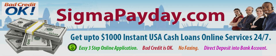 SigmaPayday.com : Get Express USA Payday Loans.